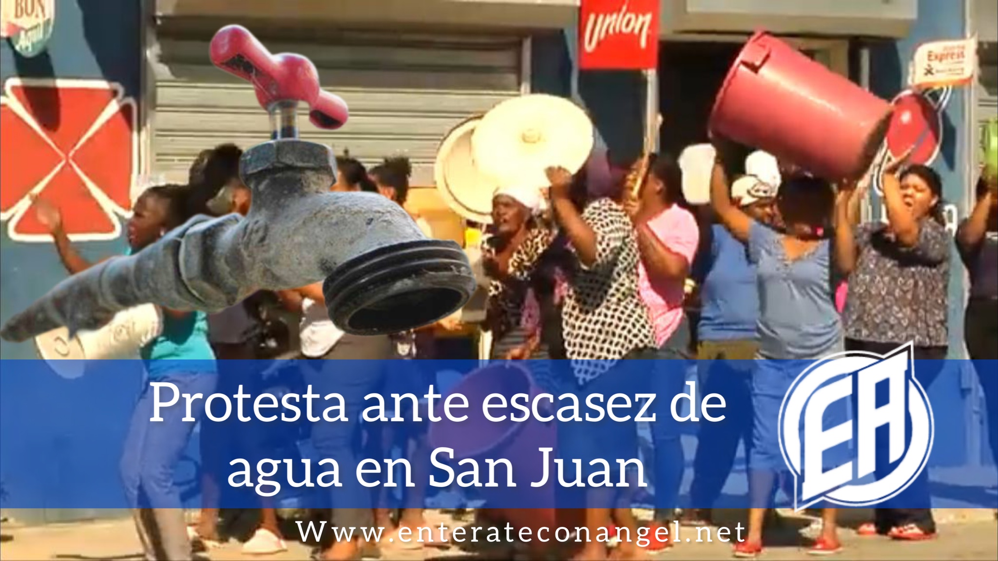 Protestan ante escasez de agua en San Juan