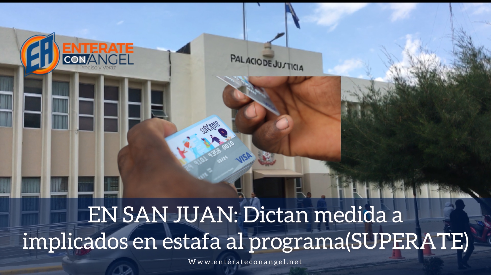 Dictan medida a tres implicados en estafa millonaria a tarjeta supérate en San Juan